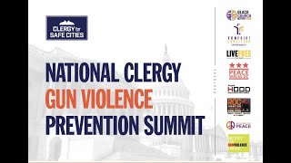 CSC National Faith Leaders Gun Violence Prevention Summit (March 2023)