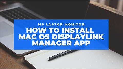 Mobile Pixels Inc- How to download DisplayLink macOS Manager App on your laptop