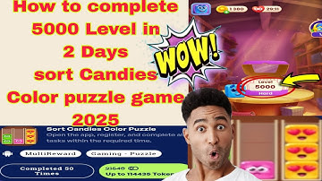How to complete 5000 Level sort candies Color puzzle game 2025
