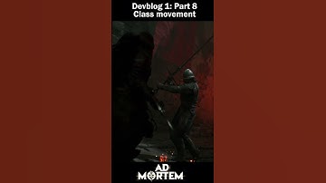 Ad Mortem Devblog 1: Part 8 - Class movement
