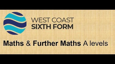 WCSF Maths & Further Maths at A level video lesson for year 11