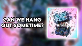 Can We Hang Out Sometime? - Good Kid (Full Album!)