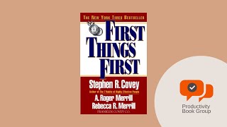 First Things First by Covey Merrill and Merrill   Productivity Book Group Made by Headliner