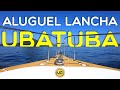 Passeio e Aluguel de lancha em Ubatuba: Ilha das Couves, Porcos, Prumirim, Anchieta - Privativo