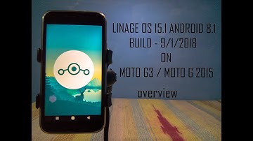 motorola moto g3 Linage os 15.1 android 8.1 rom overview