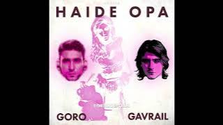 ANDREA - HAIDE OPA (GORO & GAVRAIL FORBIDDEN MIX)