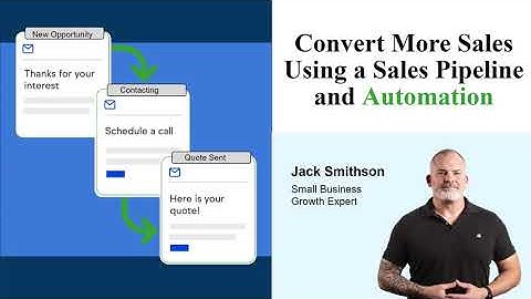 Convert More Sales Using a Sales Pipeline and Automation