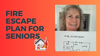 Fire Escape Plan For Older Adults by Senior Safety Advice 116 views 8 months ago 12 minutes, 23 seconds