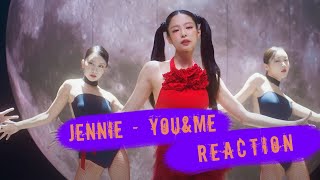 РЕАКЦИЯ НА  JENNIE - ‘You & Me’