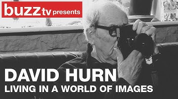 David Hurn: Living in a World of Images (Short Documentary)