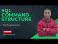 SQL Command Structure