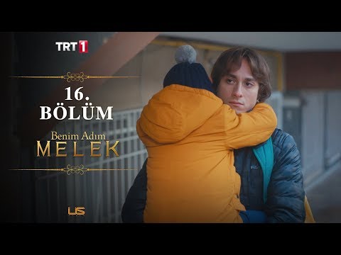 Benim Adım Melek 16. Bölüm