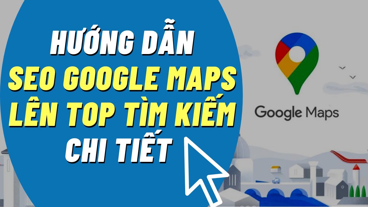 h-ng-d-n-t-i-u-seo-google-map-google-doanh-nghi-p-l-n-top-t-m-ki-m