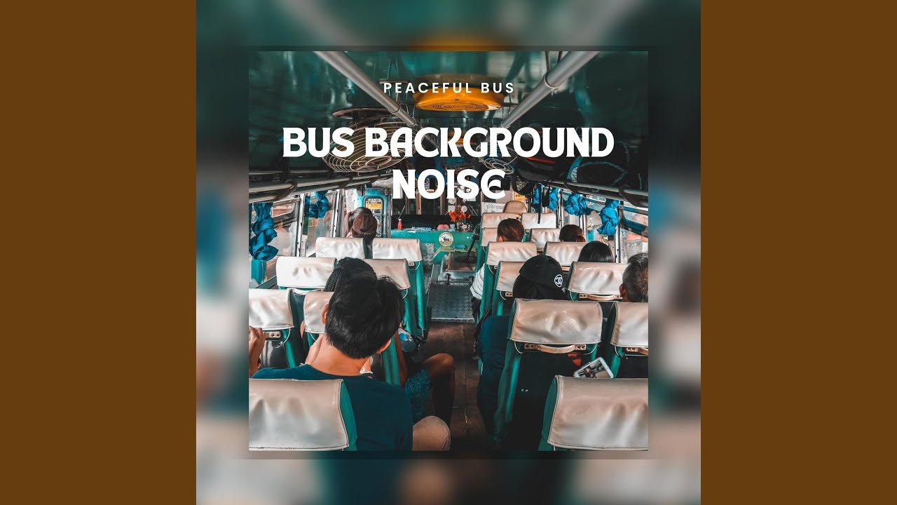 Fall Asleep (Bus Ride Sound) (Sound for Sleep) YouTube