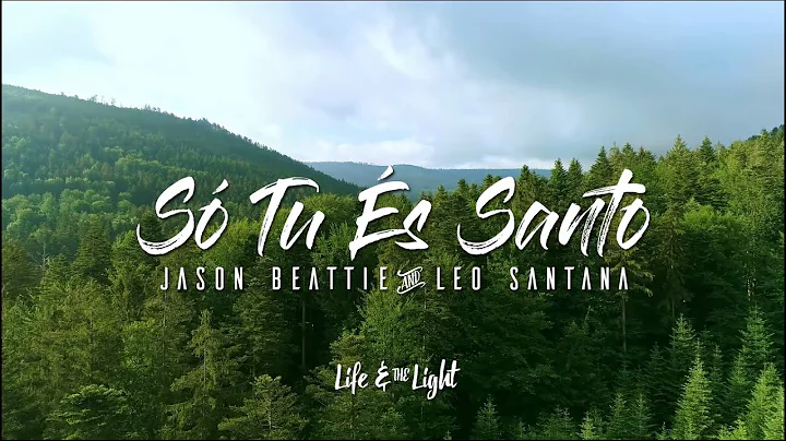 S Tu s Santo by Jason Beattie | Leo Santana - Life...