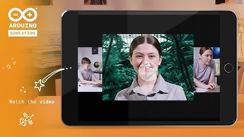 Learn Today, for Tomorrow with Arduino Education