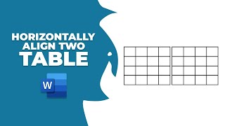 How to horizontally align two table in Word