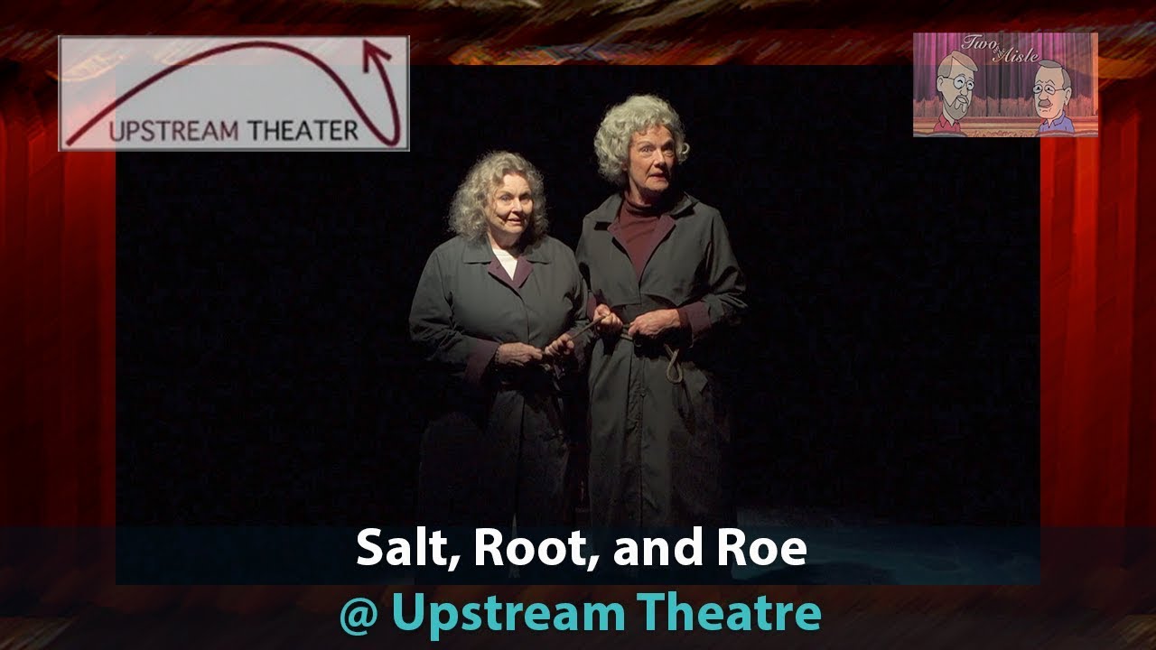 Salt, Root and Roe @ Upstream Theatre - YouTube