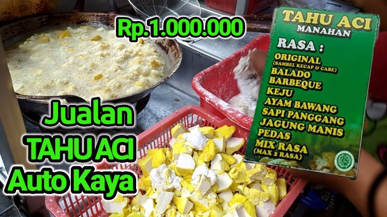 AUTO KAYA JUALAN  TAHU ACI Satu hari Rp.1.000.000