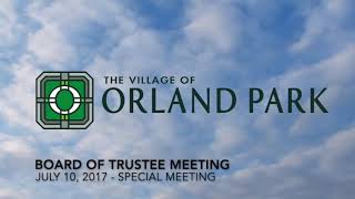 07-10-17 Board of Trustee Special Meeting