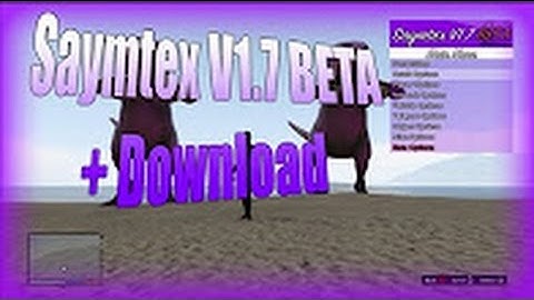 GTA 5: Saymtex V1.7 BETA + Free Download TU27/1.27 [XBOX 360]