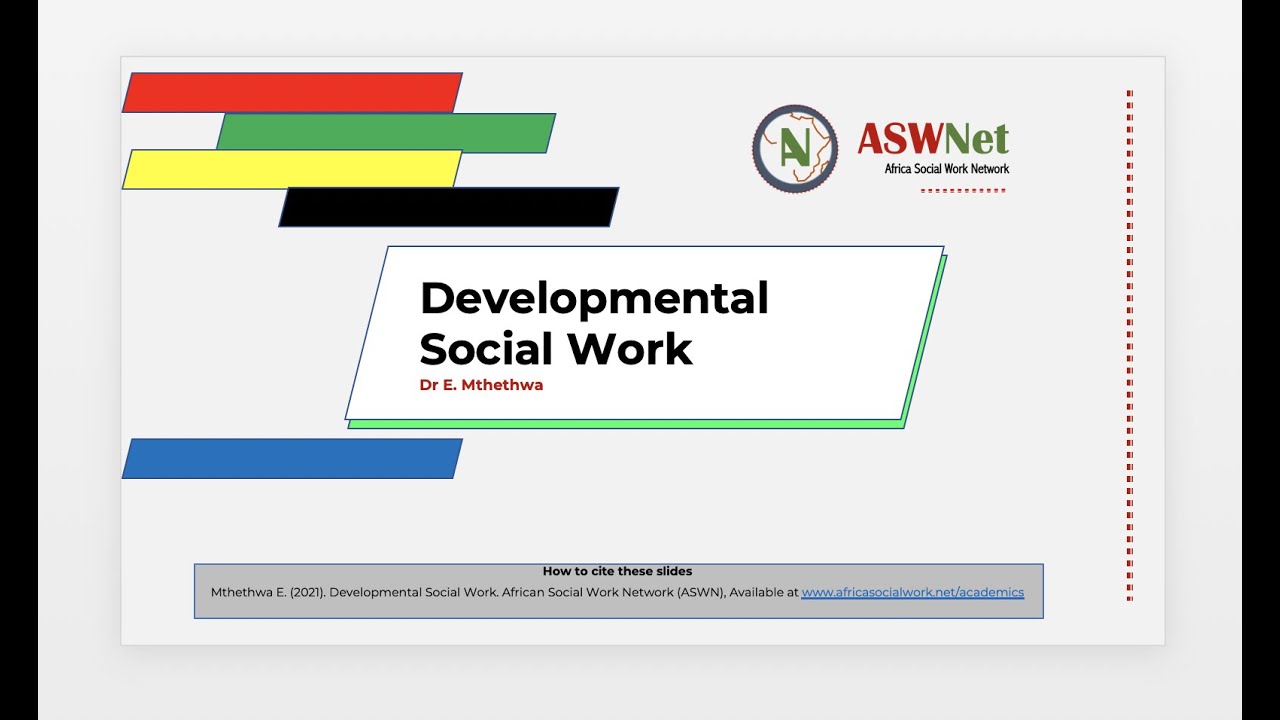 Dr Edmos Mthethwa on Developmental Social Work