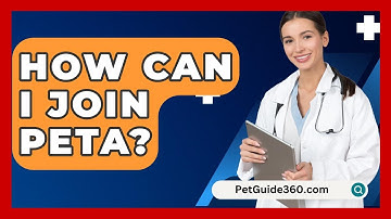 How Can I Join PETA? - PetGuide360.com