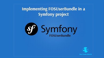 How to implement an user system with FOSUserBundle in Symfony