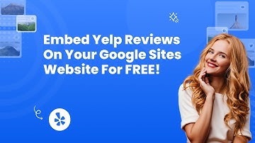 How to embed Yelp reviews on Google sites for FREE? #embed #yelp #reviews #googlesites #free