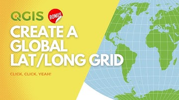 Create a global lat/long grid in QGIS