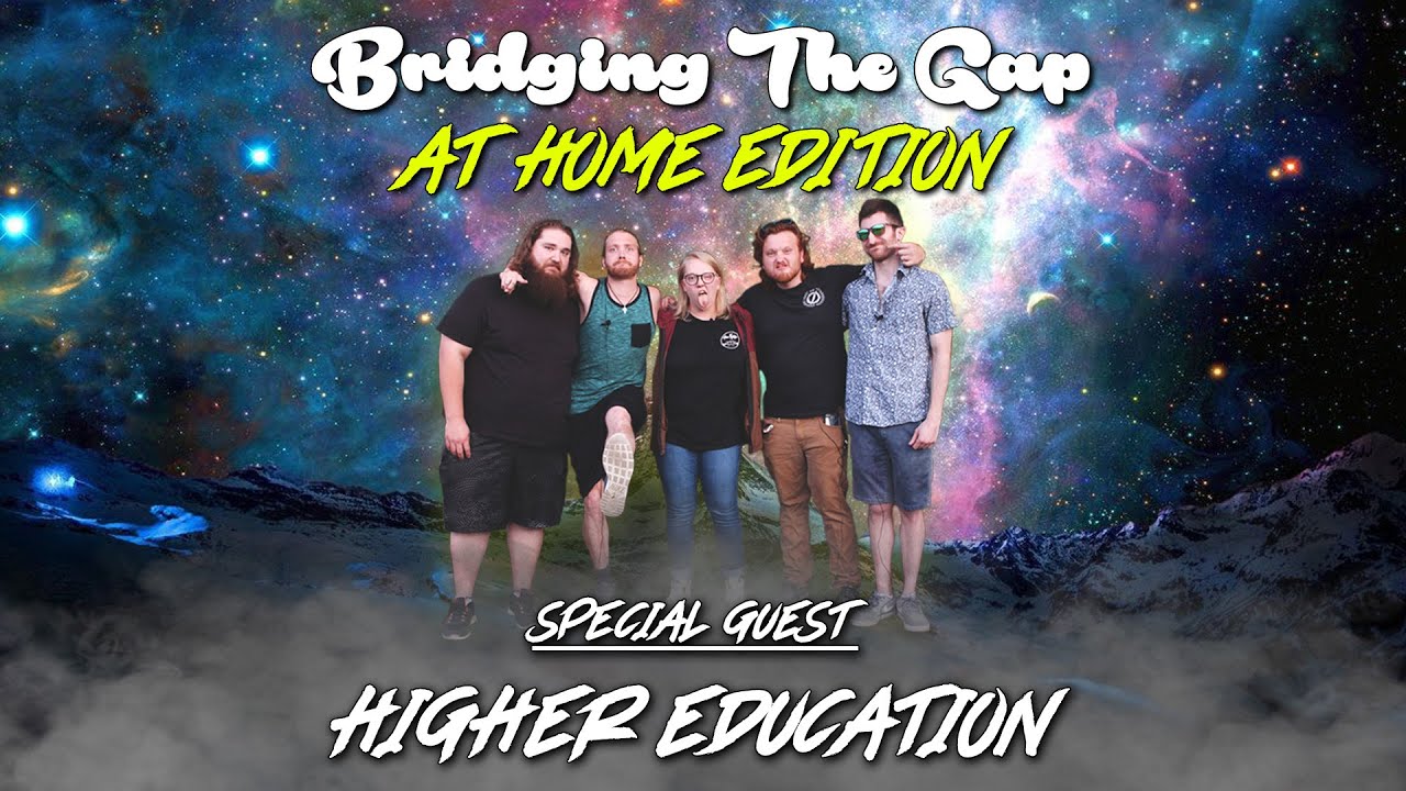 Higher Education x Bridging The Gap: At Home Edition (Interview Series ...