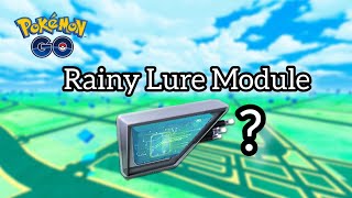 Rainy Lure Module in Pokémon GO