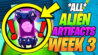 All Week 3 ALIEN ARTIFACTS CORRECT Locations (ALL 4 Alien Artifact Locations)
