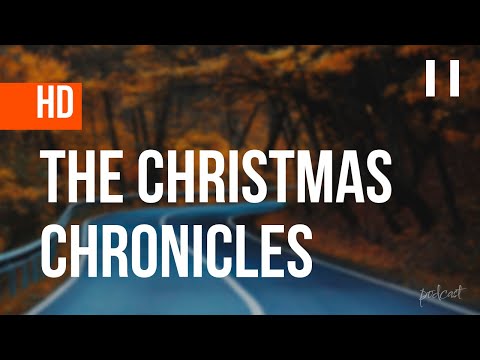The Christmas Chronicles (2018) - HD Full Movie Podcast Episode | Film Review