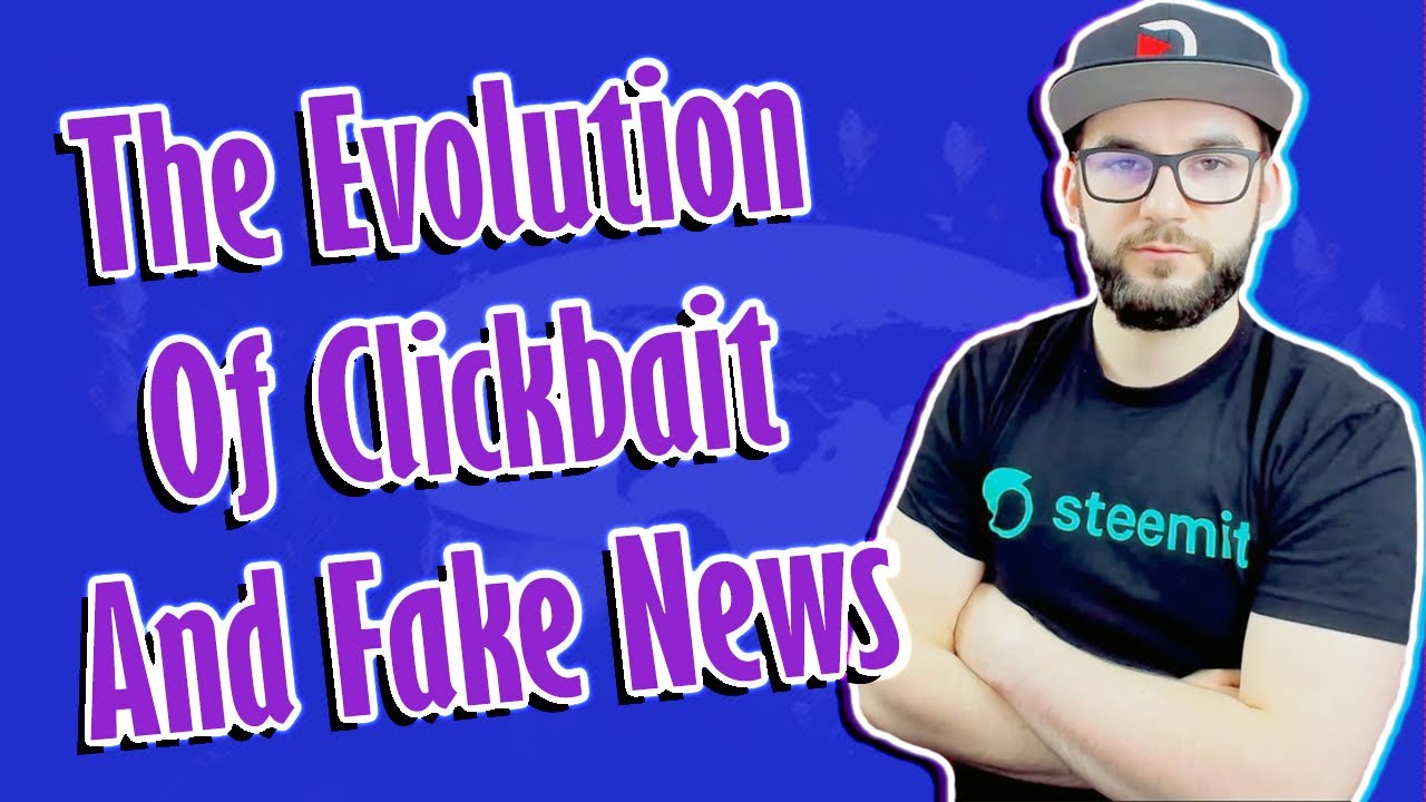 ▶️ The Evolution Of Clickbait And Fake News | EP#29