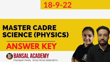 Master Cadre Science Answer Keys Physics | 18 Sep 2022 | Bansal Academy