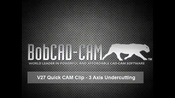 BobCAD-CAM V27 3 Axis Undercutting Toolpath