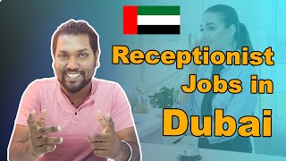 Receptionist Jobs in Dubai | New UAE Jobs fro Sri Lankans | No Job Money | Free Jobs | Job Expo