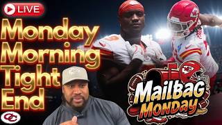 Monday Morning Tight End Ep. 145: Chiefs Mailbag 🔥 Biggest Questions Before Camp