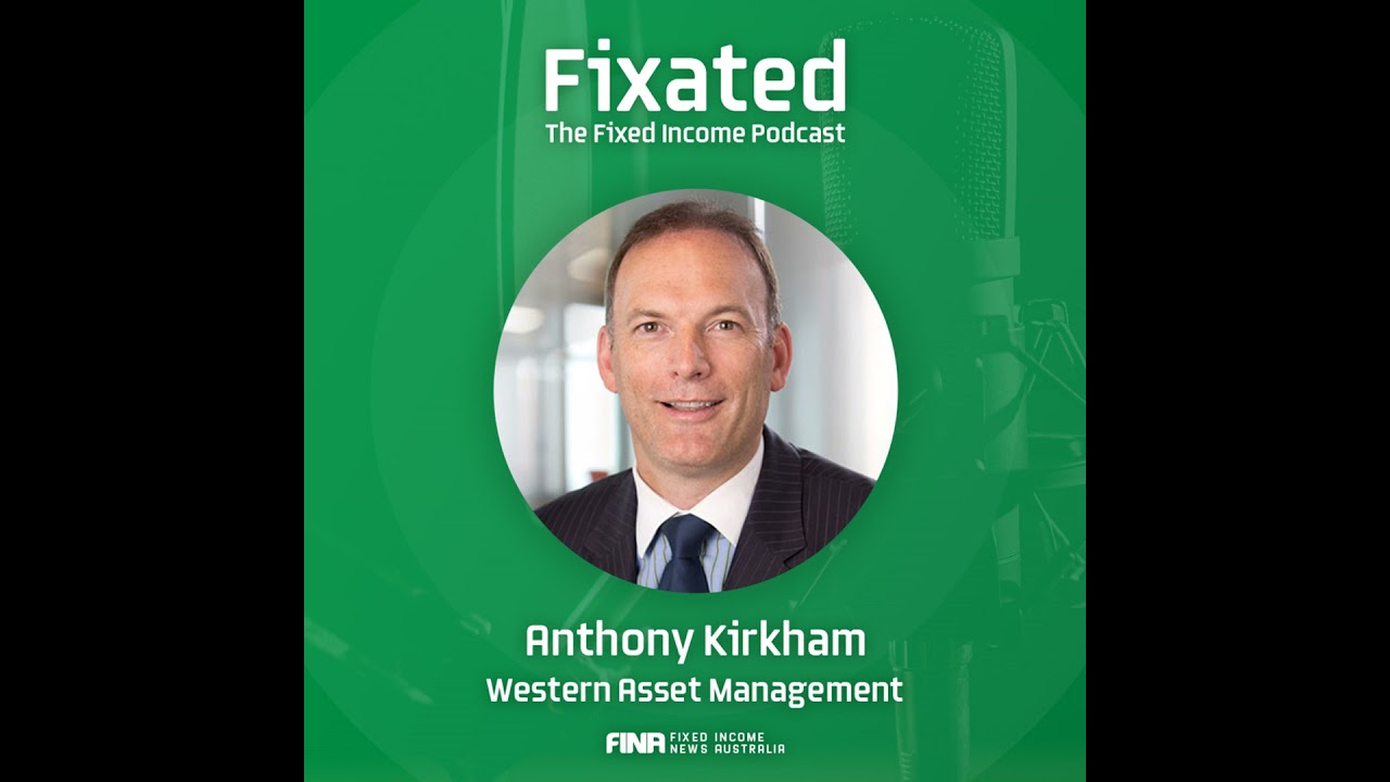 Diversity & Liquidity with Anthony Kirkham from Western Asset Management