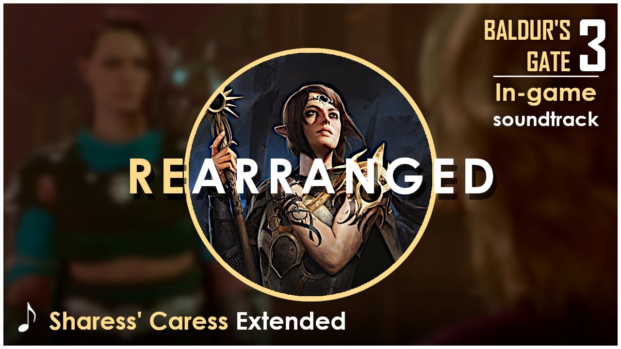 Baldur's Gate 3 OST : Sharess' Caress | Extended - Rearranged