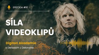 Síla videoklipů a budování fanouškovské komunity - rozhovor s Tomášem Deriasem (Deloraine) | EP 10