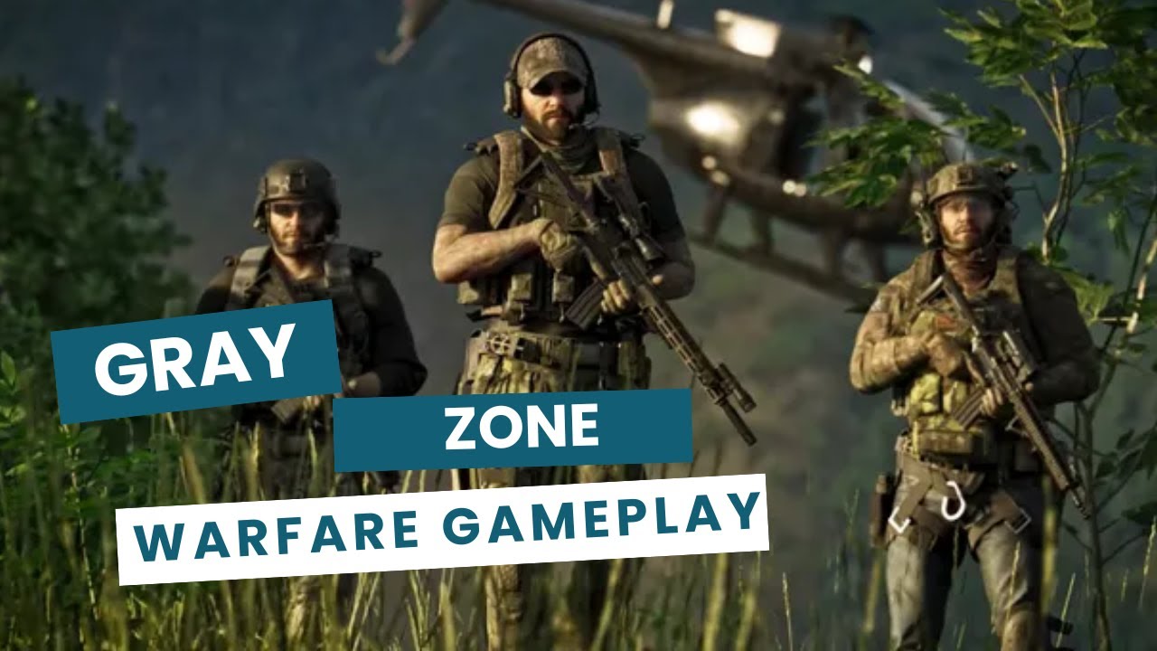 Getting Started in Gray Zone Warfare Gameplay Part 127
