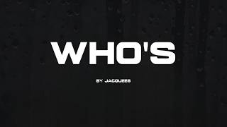 Jacquees - Who's (Lyrics)