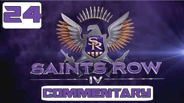 Saints Row 4 Walkthrough - Part 24 w/ Live Commentary Gameplay Playthrough PC PS3 XBOX