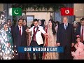 Our wedding  shadi dance  shadi vlog  tabish  maha  pakistani weds tunisian