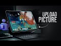 How to Upload a Picture to Your File in MS Teams on iPad (tutorial)