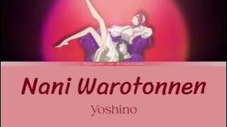Yakuza Fiance - Ending Full | Lyrics (Kan/Rom/Eng) |「Nani Warotonnen」by Yoshino | なに笑ろとんねん