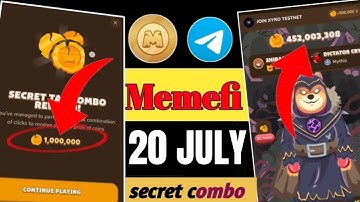MemeFi Secret Combo Today !! Memefi 20.July.2024 Combo !! Memefi combo Code Today 🔥