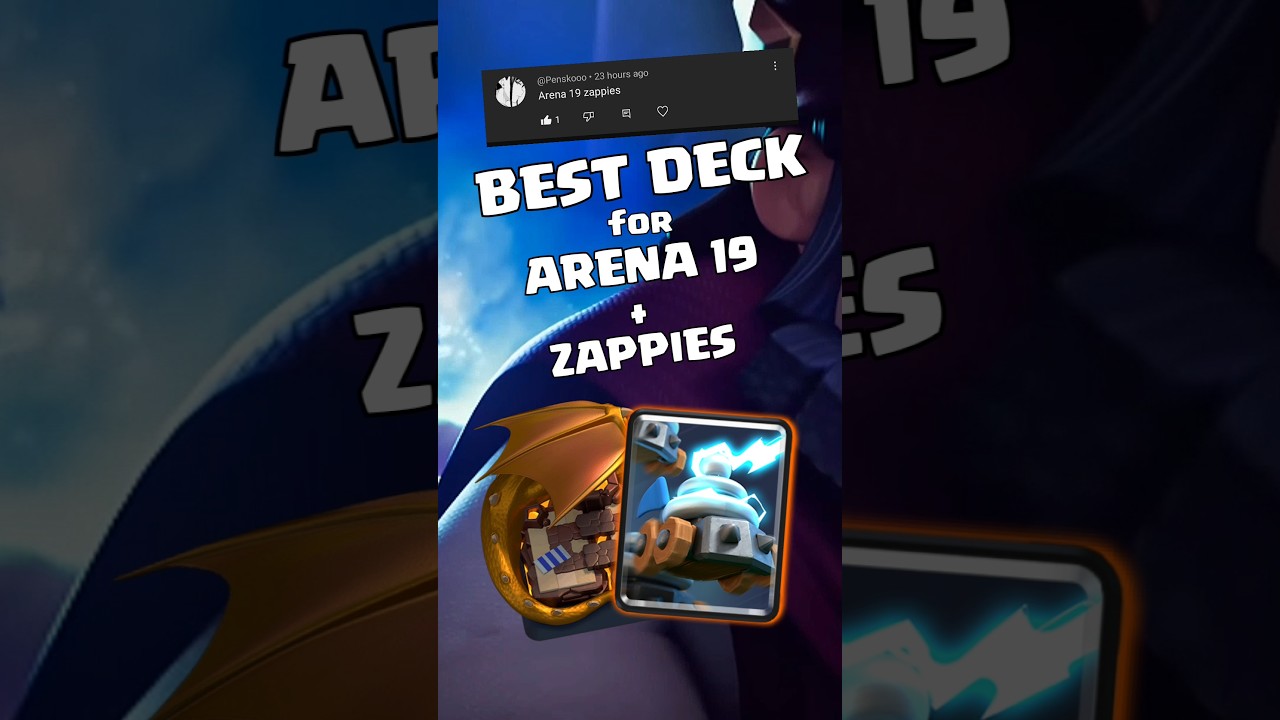 BEST DECK FOR ARENA 19 + ZAPPIES 